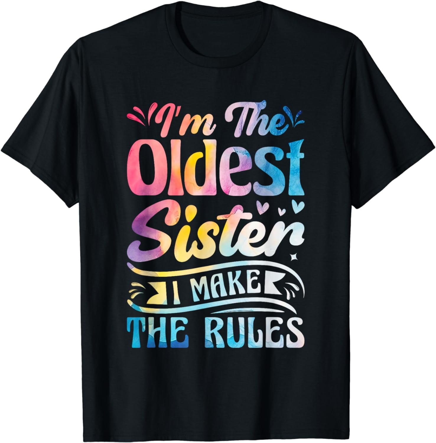 Oldest Sister I Make The Rules Funny Matching Sister T Shirt Walmart oldest-sister-i-make-the-rules-funny-matching-sister-t-shirt-walmart
