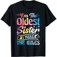 thumbnail image 1 of Oldest Sister I Make The Rules Funny Matching Sister T-Shirt, 1 of 4