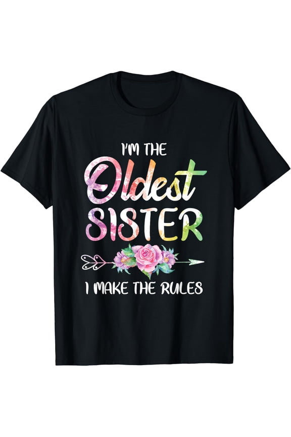 t-shirtOldest Sister Shirt I Make The Rules Funny Matching Sibling T-Shirt mens t shirt,black,women,funny,misfits,men,journey