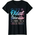 thumbnail image 1 of Oldest Sister Shirt I Make The Rules Sisters Cruise T-Shirt100% cotton, 1 of 5
