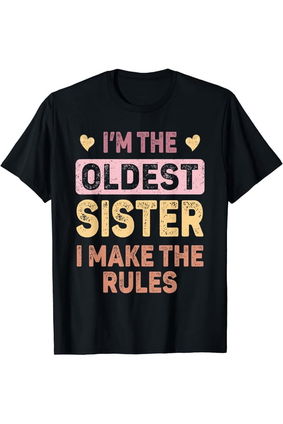 Oldest Sister Shirt for Women Girls Funny Matching Sibling T-Shirt