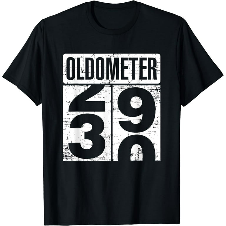 Oldometer 30 T-Shirt 30th Birthday Gift Shirt Oldometer 30 T-Shirt 30th Birthday Gift Shirt