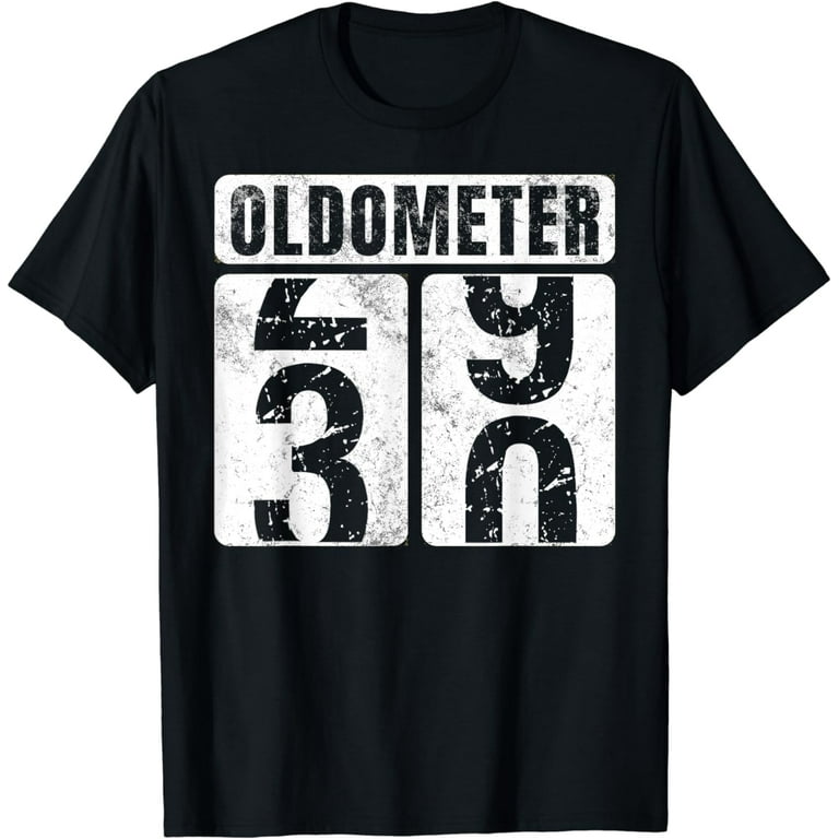 Oldometer 30 T-Shirt 30th Birthday Gift Shirt