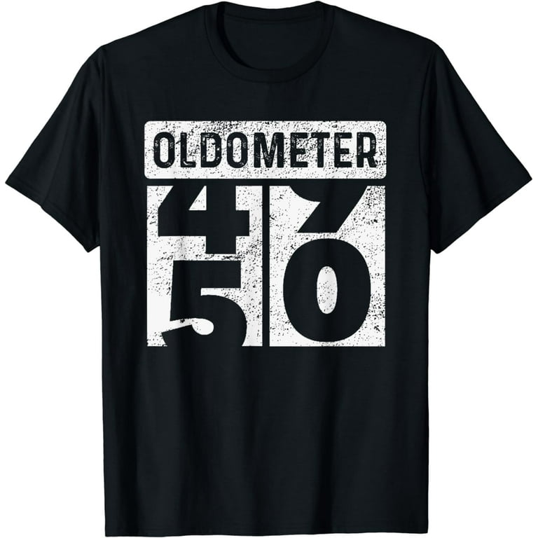 Oldometer Odometer Funny 50th Birthday Gift 50 Yrs Old Joke T-Shirt Oldometer Odometer Funny 50th Birthday Gift 50 Yrs Old Joke T-Shirt
