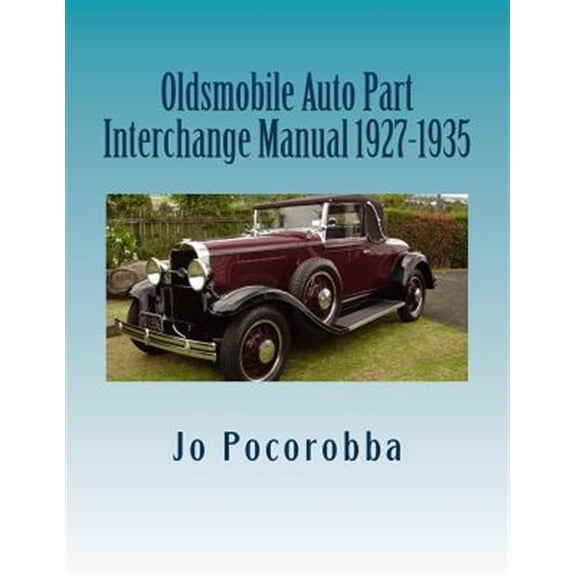 Oldsmobile Auto Part Interchange Manual 1927-1935