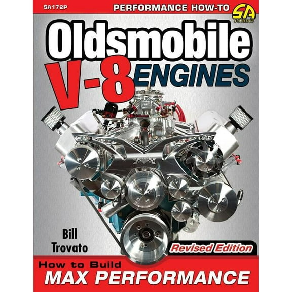 Oldsmobile V-8 Engines - Revised Edition: How to Build Max Performance, (Paperback)