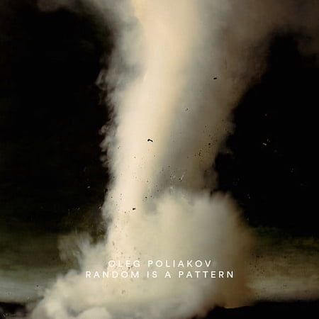 Oleg Poliakov - Random Is a Pattern - Electronica - CD