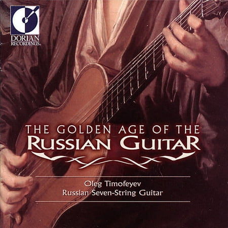 Oleg Timofeyev - Golden Age of Russian Guitar 1 - Music & Performance - CD