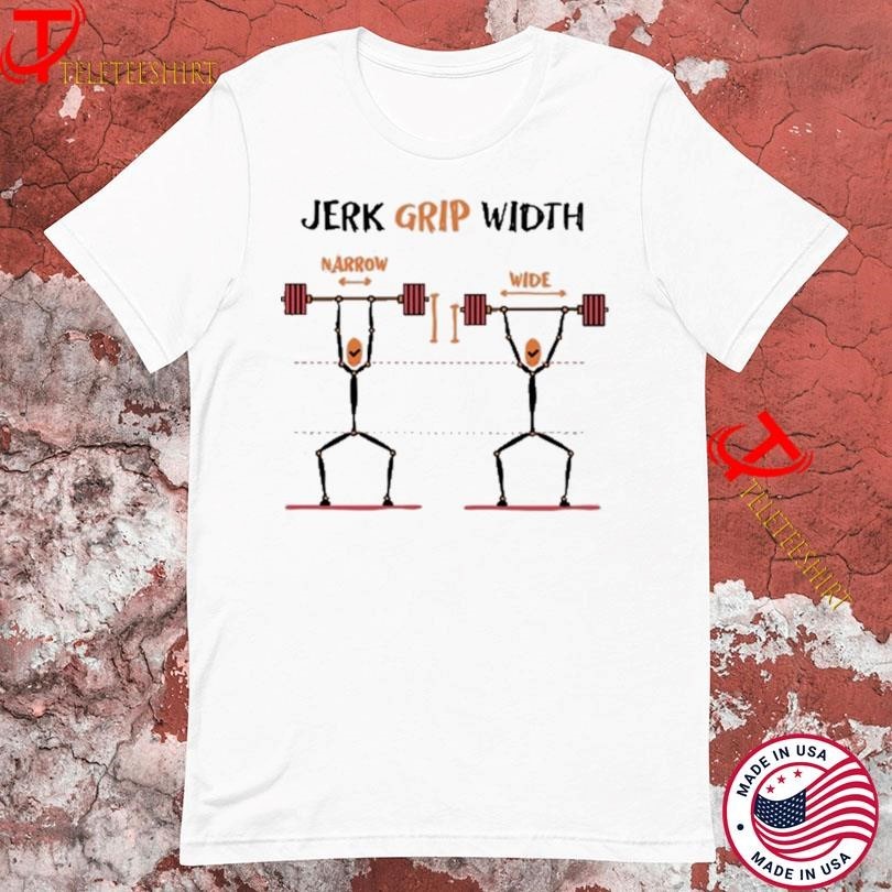 Oleksiy Torokhtiy Jerk Grip Width Narrow Wide Tshirts