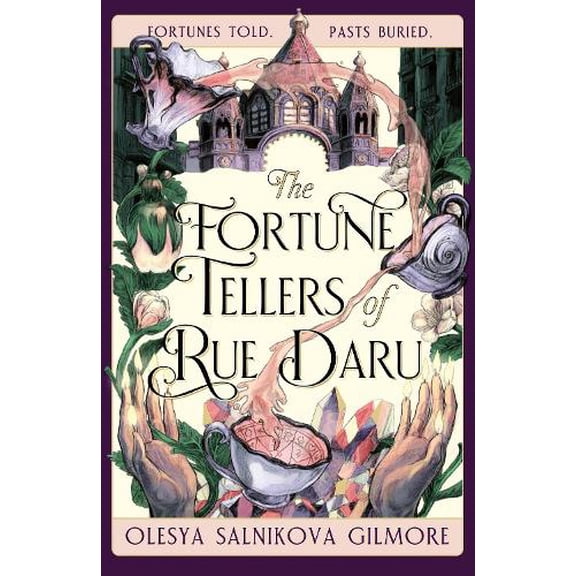 Olesya Salnikova Gilmore The Fortune Tellers of Rue Daru (Hardcover)