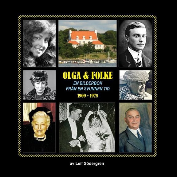 Olga & Folke: En Bilderbok Fran En Svunnen Tid (Paperback)