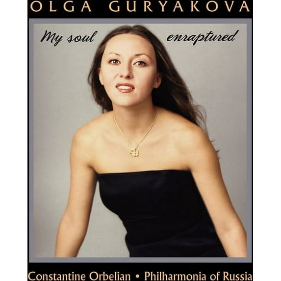 Olga Guryakova - My Soul Enraptured - Music & Performance - CD