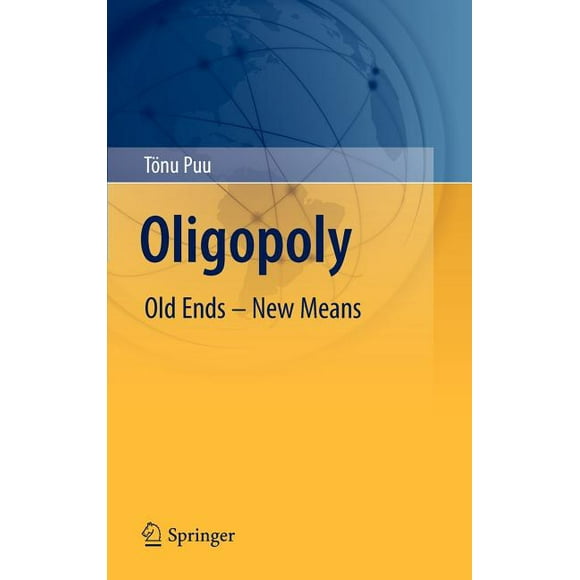 Oligopoly: Old Ends - New Means, (Hardcover)