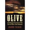 thumbnail image 1 of Pre-Owned Olive: A Fictional Account of the Life of Olive Ann Oatman Paperback, 1 of 1