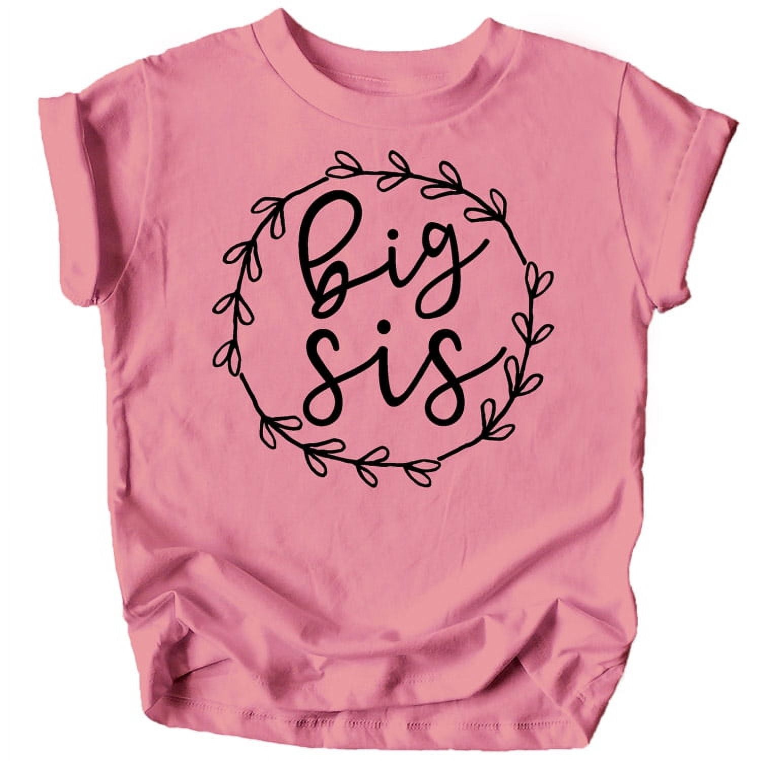 Sis - Sustainably Made Toddler T-Shirt