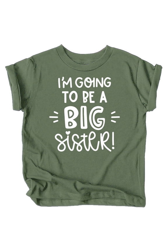 Big Sister New Baby Reveal I'm Going to Be A Big Sister New Sibling Announcement T-Shirts White on Military Green Shirt Youth Large