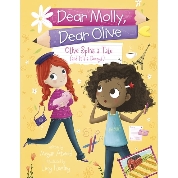 Dear Molly, Dear Olive Olive Spins a Tale (and It's a Doozy!), (Paperback)