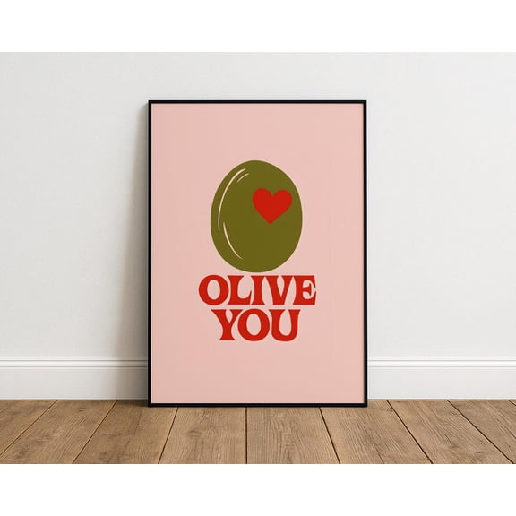 Olive You Art Print – Love Wall Decor For Kitchen Or Couples, Unframed Poster Size 8x12