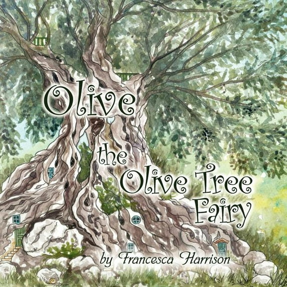 Olive the olive Tree Fairy, (Paperback)