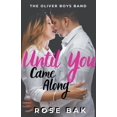 thumbnail image 1 of Oliver Boys Band Until You Came Along, Book 1, (Paperback), 1 of 1