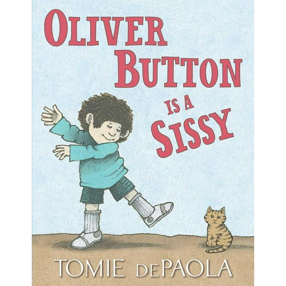 Oliver Button Is a Sissy (Reissue) (Hardcover)