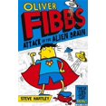 thumbnail image 1 of Oliver Fibbs: Oliver Fibbs and the Attack of the Alien Brain (Series #1) (Paperback), 1 of 1