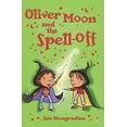 thumbnail image 1 of Pre-Owned Oliver Moon and the Spell Off Paperback Sue Mongredien, 1 of 1