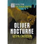 Oliver Nocturne: The Demon Hunter (Paperback)