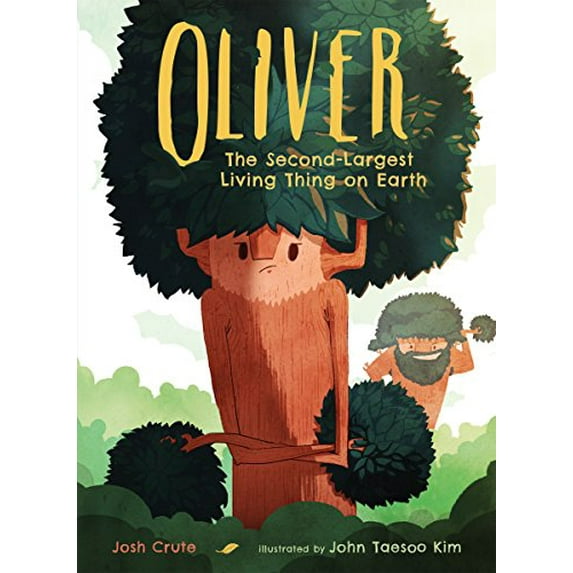 Pre-Owned Oliver: The Second-Largest Living Thing on Earth (Hardcover) 1624145779 9781624145773