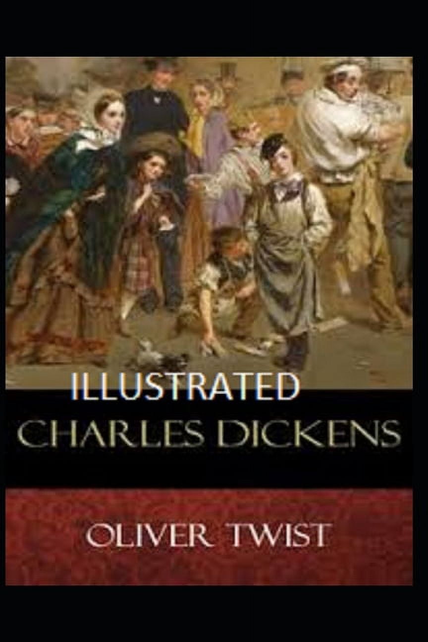 Oliver Twist Illustrated (Paperback)