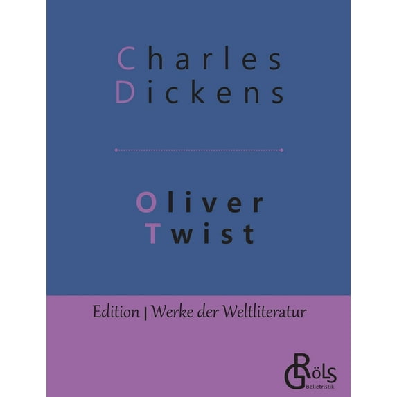 Oliver Twist German Edition Paperback 3966370603 9783966370608 Charles Dickens