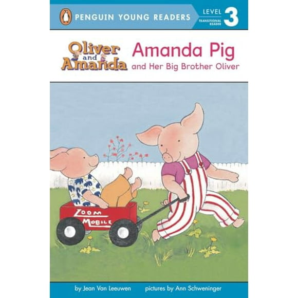Oliver and Amanda: Amanda Pig and Her Big Brother Oliver (Paperback)