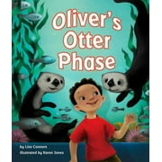 Oliver's Otter Phase (Hardcover)