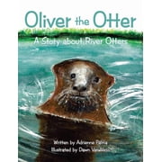 Oliver the Otter, Paperback