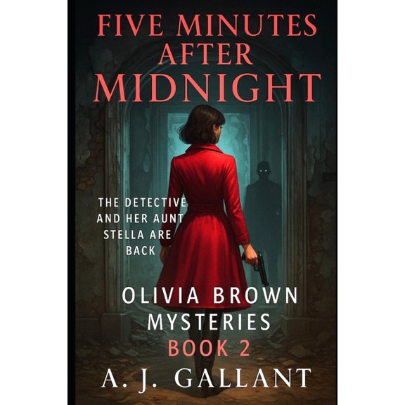Olivia Brown Mysteries Five Minutes after Midnight, Book 2, (Paperback)