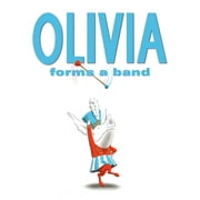 Olivia Forms a Band (Hardcover)