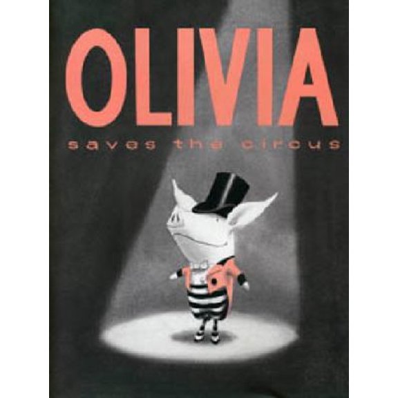 Pre-Owned Olivia Saves the Circus (Paperback) 1416904166 9781416904168