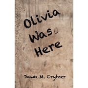 Olivia Was Here, Paperback