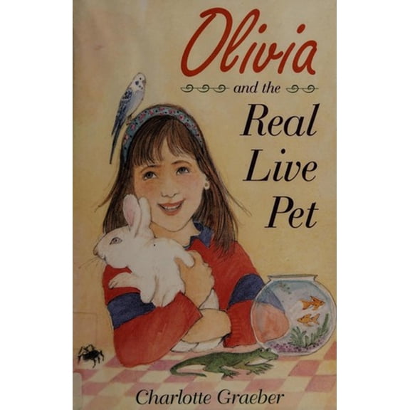 Pre-Owned Olivia and the Real Live Pet (Hardcover) 9780689800023