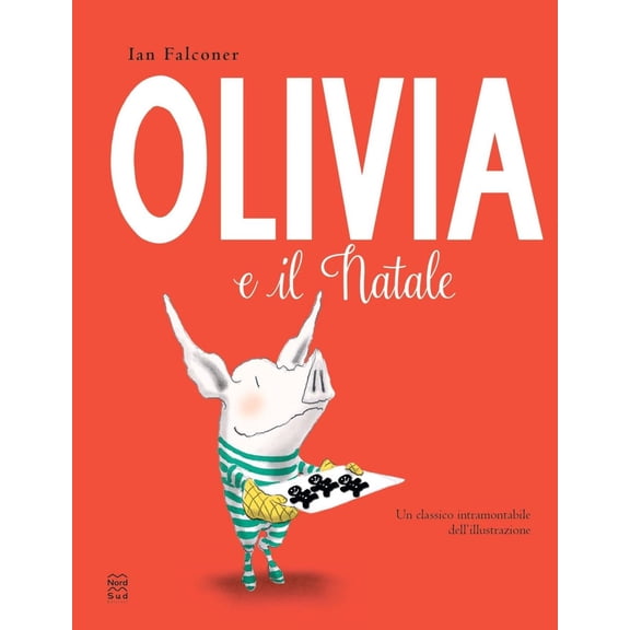 Ian Falconer,Barbara Ponti Olivia e il Natale. Ediz. illustrata (Hardcover)