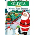 thumbnail image 1 of Pre-Owned Olivia on the North Pole Express (Hardcover) 1728269695 9781728269696, 1 of 1