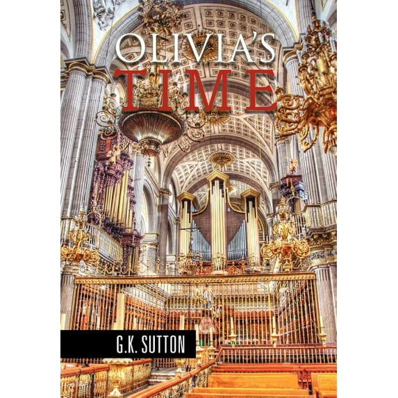 Olivia's Time, (Hardcover)