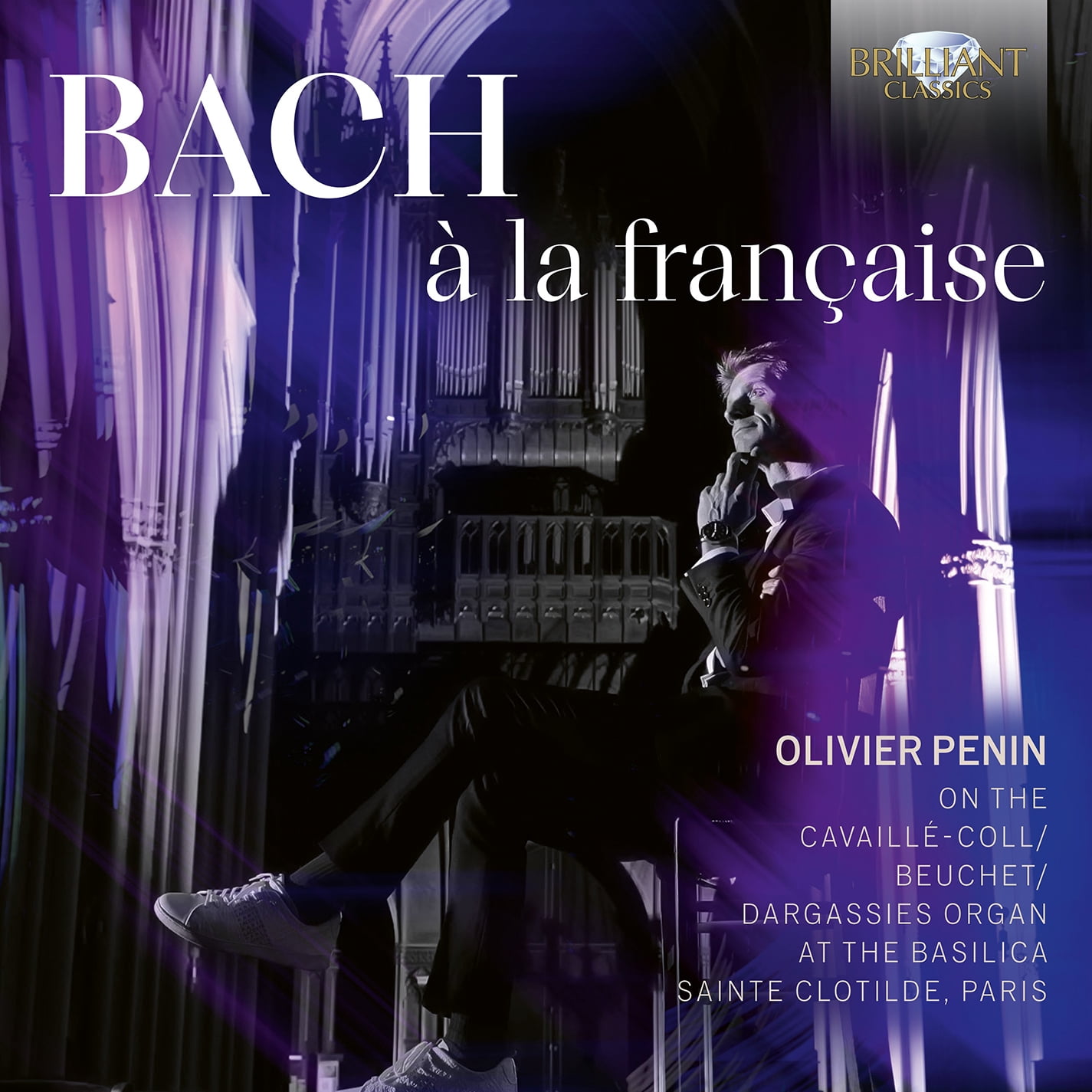 Olivier Penin - J.S. Bach: a la francaise - Music & Performance - CD