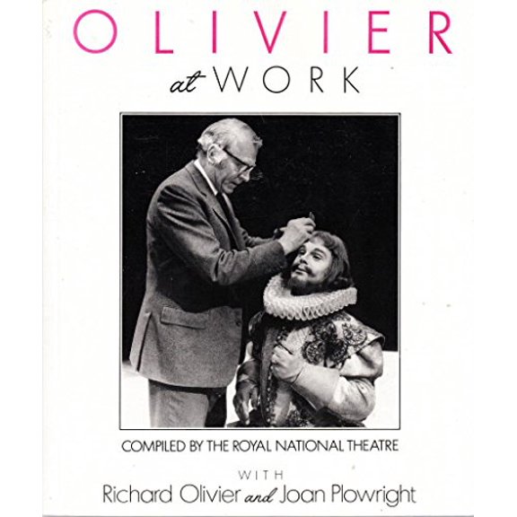 Pre-Owned Olivier at Work : The National Years: An Illustrated Memoir 9781854590374 Used