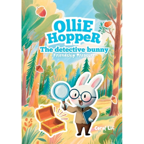 Ollie Hopper: the detective bunny - Friendship Treasure, (Paperback)
