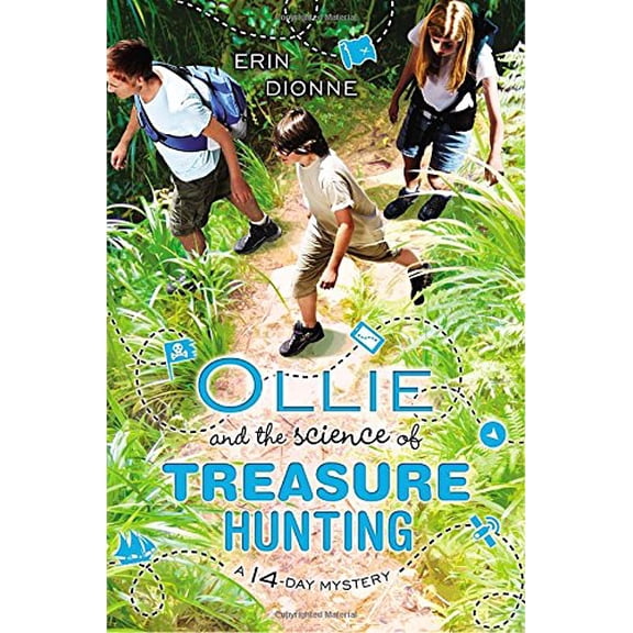 Pre-Owned Ollie and the Science of Treasure Hunting (A 14 Day Mystery) (Hardcover) 0803738722 9780803738720