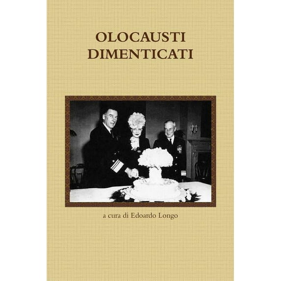 Olocausti Dimenticati (Paperback)