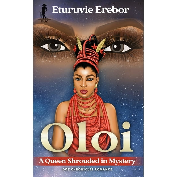 Oloi: A Queen Shrouded in Mystery, (Paperback)