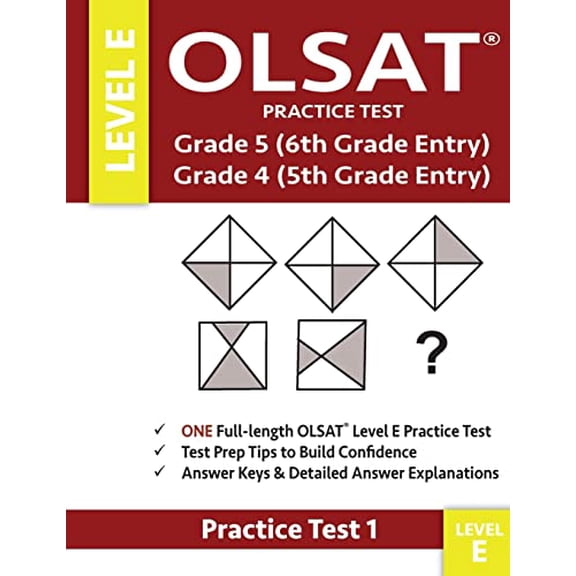 Pre-Owned Olsat Practice Test Grade 5 (6th Grade Entry) & Grade 4 (5th Grade Entry)-Level E-Test 1: One Olsat E Practice Test (Practice Test One), Gifted and Ta (Paperback) 0997768061 9780997768060