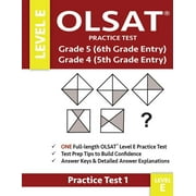 Olsat Practice Test Grade 5 6th Grade Entry & Grade 4 5th Grade Entry-Level E-Test 1 One Olsat E Practice Test Pra, Paperback